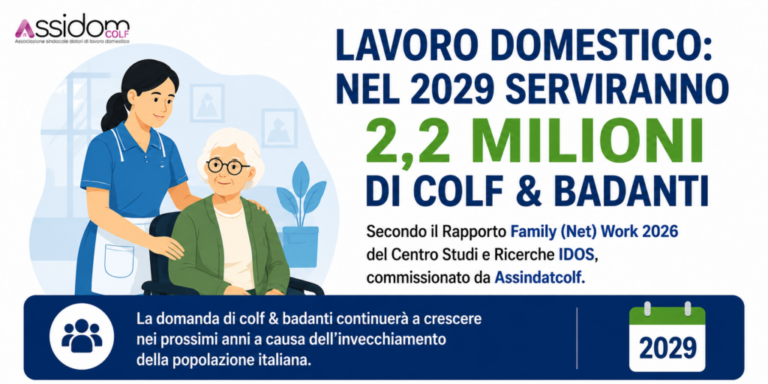 Lavoro domestico: nel 2029 serviranno 2.2 milioni di colf & badanti secondo il rapporto family ( — ASSIDOM-COLF